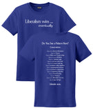 "Liberalism Wins... Eventually" Short Sleeve T Shirt - Style 2 - Lean Left